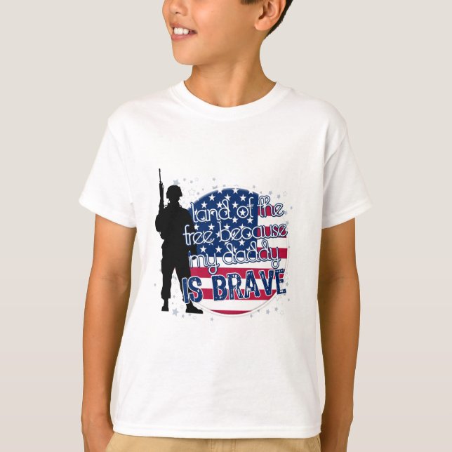 Camiseta Tierra del libre porque mi papá es valiente (Anverso)