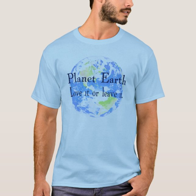 Camiseta Tierra del planeta - ámela o déjela (Anverso)