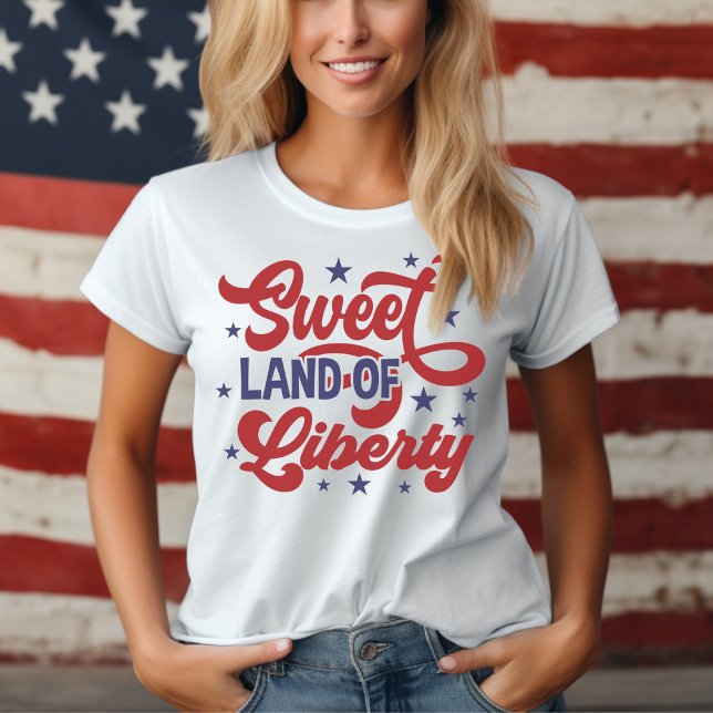 Camiseta Tierra dulce de la libertad 4 de julio Patriótico (Sweet Land of Liberty 4th of July Patriotic T-Shirt)