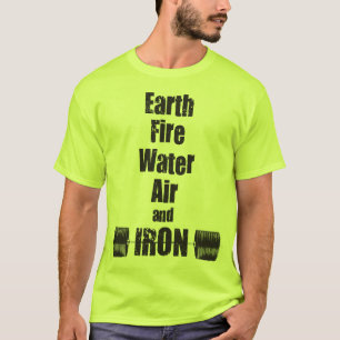 Camiseta Tierra, fuego, agua, aire e HIERRO