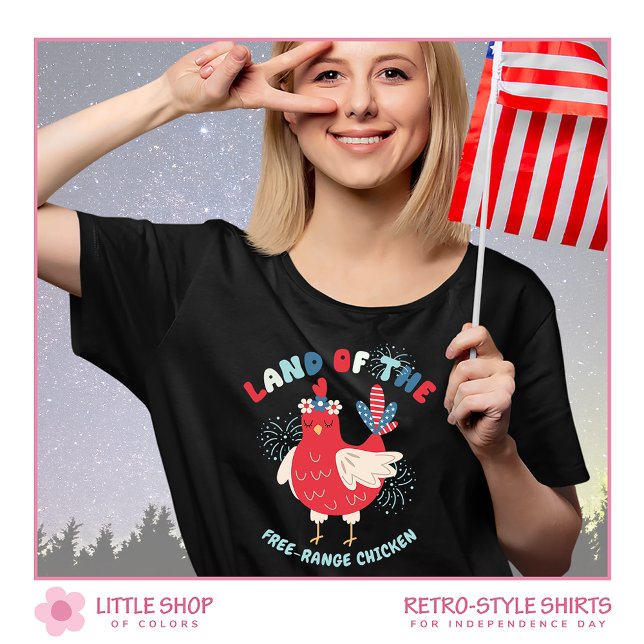 Camiseta Tierra Patriótica de Pollos de Libre Alcance (Subido por el creador)