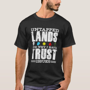 Camiseta Tierras sin explotar confianza problemas divertido