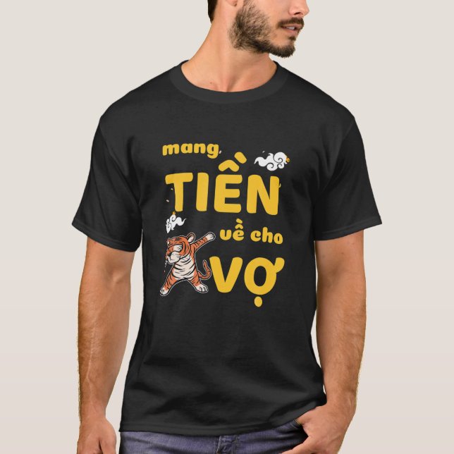 Camiseta Tiger Mang Tien Ve Cho Vo, Vietnamita De Año Nuevo (Anverso)