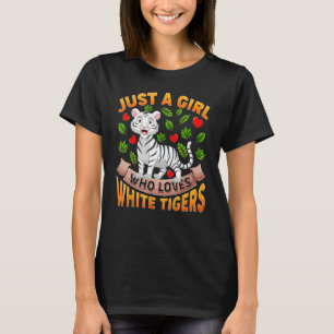 Camiseta Tigre Blanco Animal Solo Una Chica Que Ama Tigres 