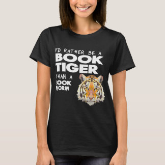 Camiseta Tigre del libro = aficionado a los libros - gusano