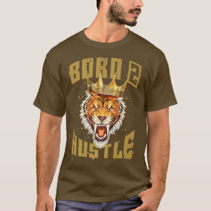 Camiseta Tigre Nacido Para HustleMotivar Cita Bestia Rey Gy