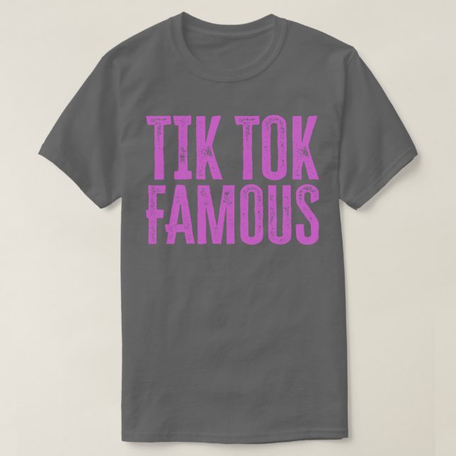 Camiseta Tik Tok Famous (Diseño del anverso)