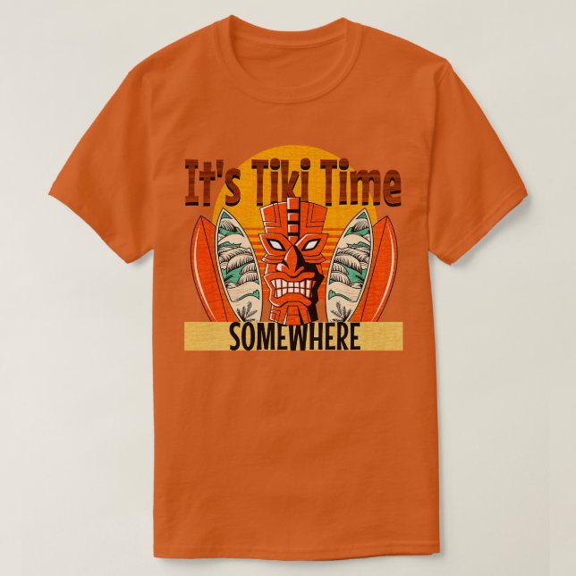 Camiseta Tiki Time En Algún Lugar Supera El Bar Tropical (Diseño del anverso)