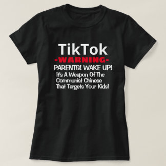 Camiseta TikTok -Advertencia- ¡Los Padres Se Despiertan! Ca