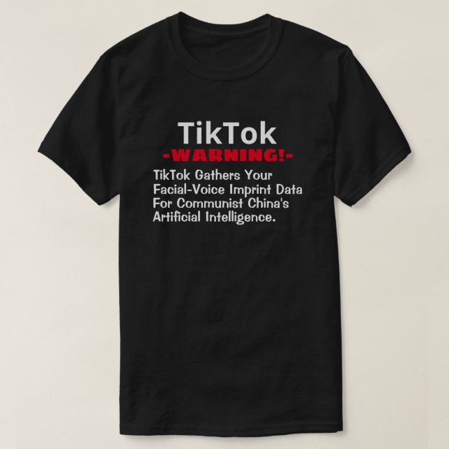Camiseta TikTok reúne tus datos faciales y de voz (Diseño del anverso)