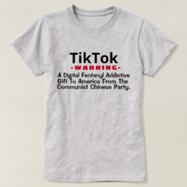 Camiseta TikTok - Un regalo adictivo de Fentanilo digital T