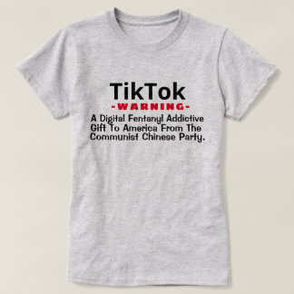 Camiseta TikTok - Un regalo adictivo de Fentanilo digital T