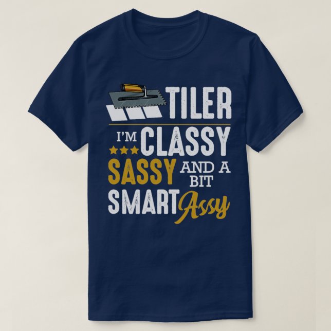 Camiseta Tiler Classy Sassy Bit Smart Assad (Diseño del anverso)