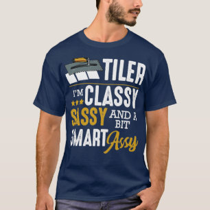 Camiseta Tiler Classy Sassy Bit Smart Assad