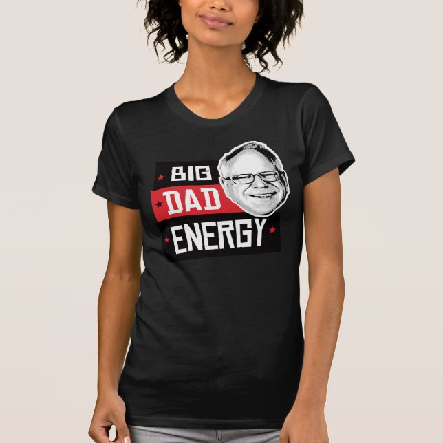 Camiseta Tim Walz Big Dad Energy (Anverso)
