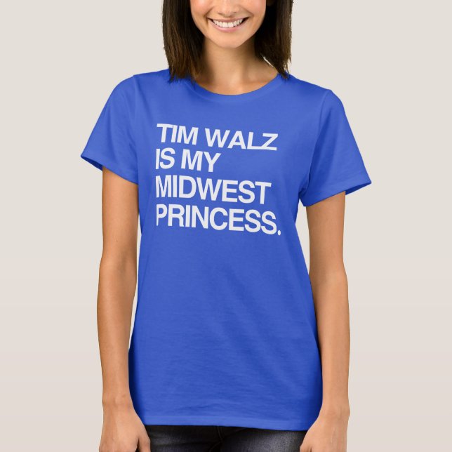 Camiseta Tim Walz es mi princesa de medio oeste (Anverso)