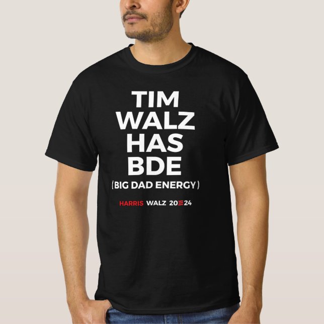 Camiseta Tim Walz tiene BDE - Big Dad Energy (Anverso)