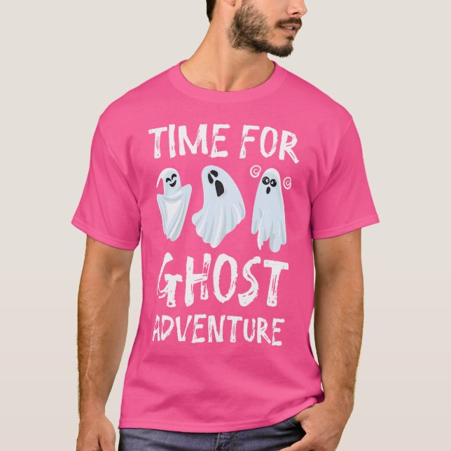 Camiseta Time For A Ghost Adventure For A Ghost Hunter Ghos (Anverso)