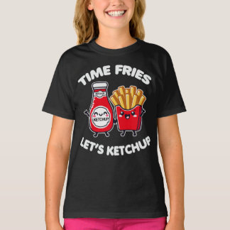 Camiseta Time Fries Let's Ketchup Pun