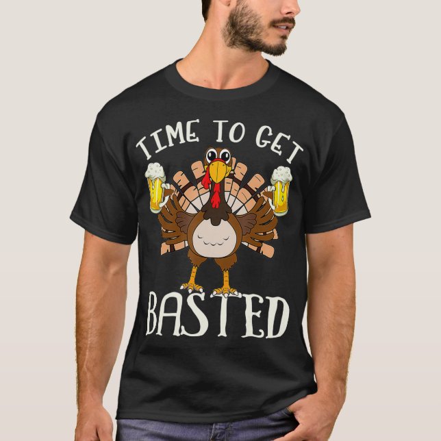 Camiseta Time To Get Basted   Funny Beer Lets Get Adult (Anverso)