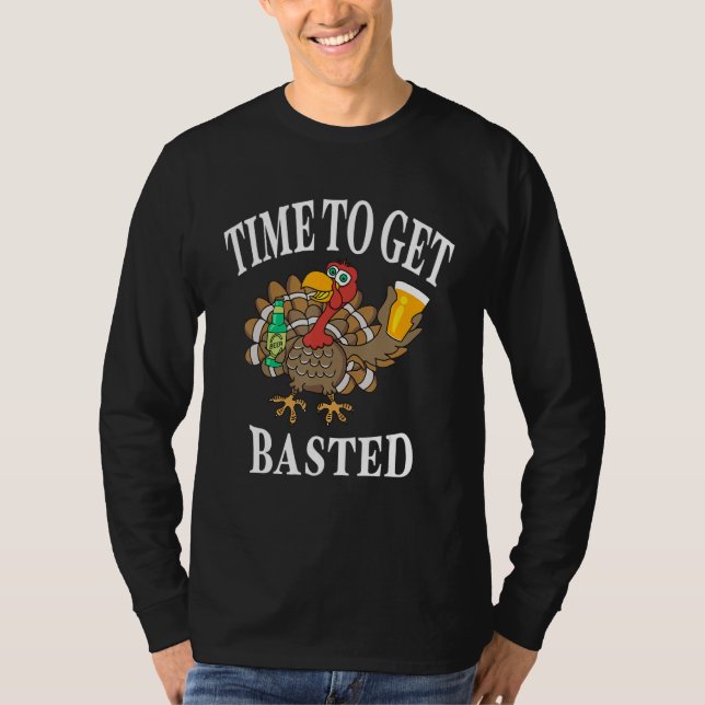Camiseta Time To Get Basted  Thanksgiving Turkey Day Men Wo (Anverso)