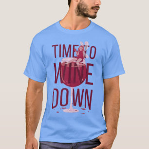 Camiseta Time To Wine Down Fun Pun Wine Lover Fairy Relaing
