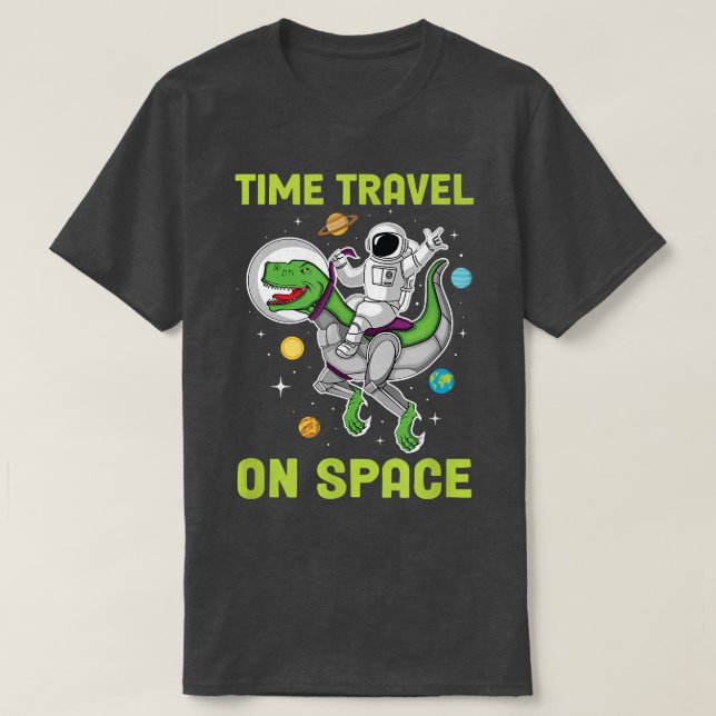 Camiseta Time Travel On Space Dinosaur Astronaut Planets St (Diseño del anverso)