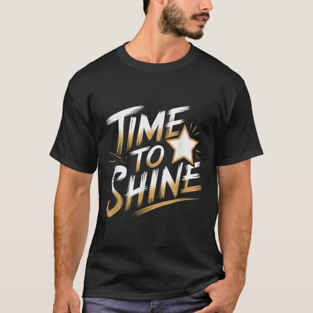 Camiseta Time Women To Shine Motivational Men Kids  (Anverso)