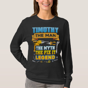 Camiseta Timothy The Man Myx It Legex Padre Day Mech