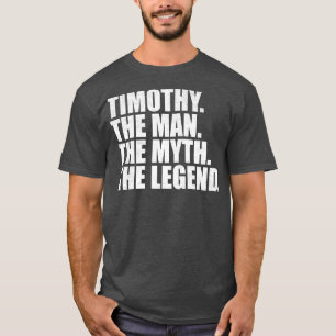 Camiseta TimothyTimothy Nombre Timothy dado nombre