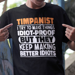 Camiseta Timpanista Intento Hacer Las Cosas Divertidas En G