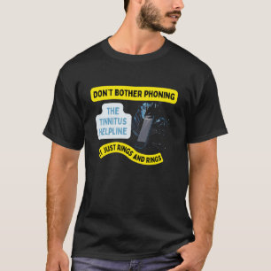 Camiseta Tinnitus línea de ayuda zumbido de audición divert
