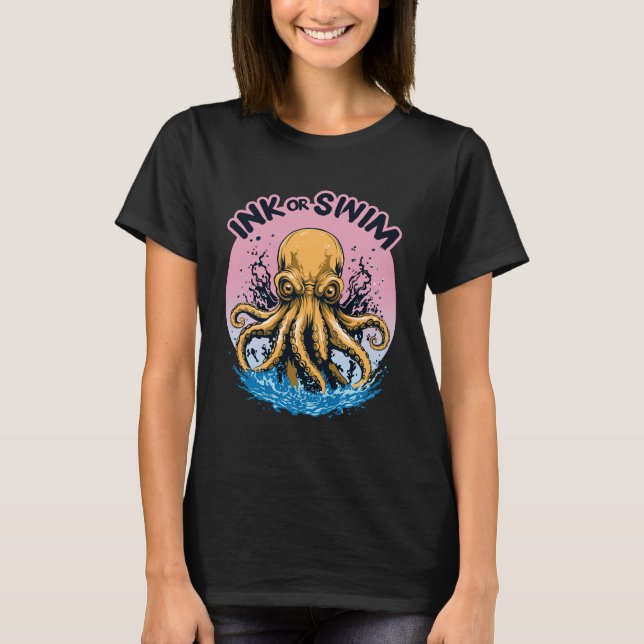 Camiseta Tinta O Nadar | Cita de Octopus Tattoo (Anverso)