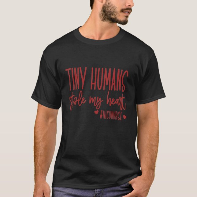 Camiseta Tiny Humans Stole My Heart Valentines Day NICU Nur (Anverso)