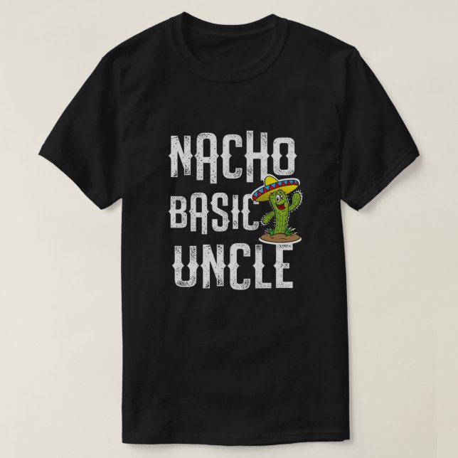 Camiseta Tío básico Funny Gift del Nacho para el nuevo tío (Diseño del anverso)