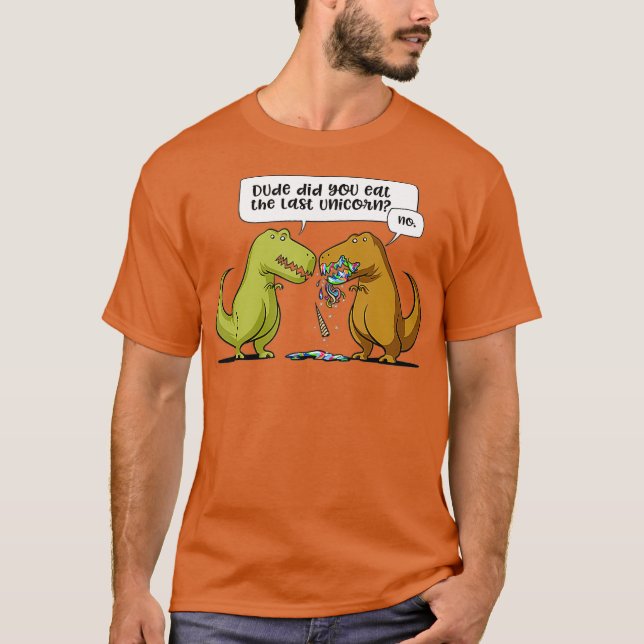Camiseta Tío, Comiste El Último Chiste Funny De Unicorn TRe (Anverso)