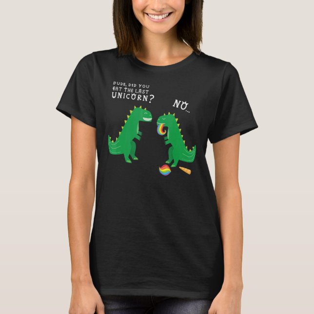 Camiseta Tío, Comiste El Último Dinosaurio Unicornio 1 (Anverso)