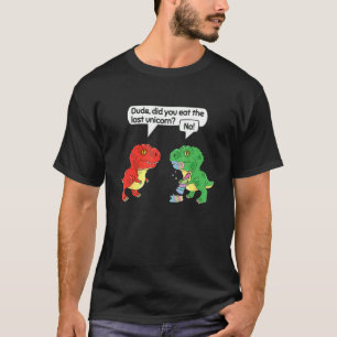 Camiseta Tío, Comiste El Último Humor De Dinosaurios De Uni