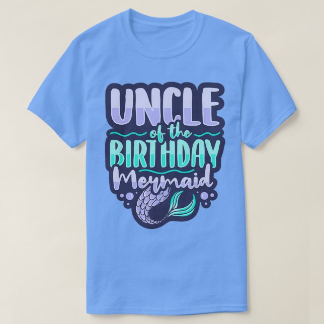 Camiseta Tío de la sirena de cumpleaños Diseño para una sir (Diseño del anverso)