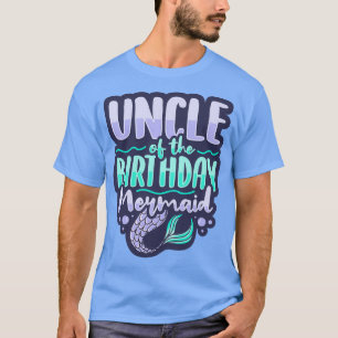 Camiseta Tío de la sirena de cumpleaños Diseño para una sir