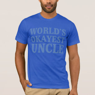 Camiseta Tío de Okayest del mundo