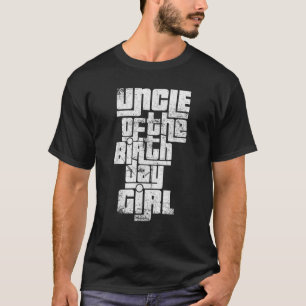 Camiseta Tío del chica de cumpleaños ajuste gráfico genial 