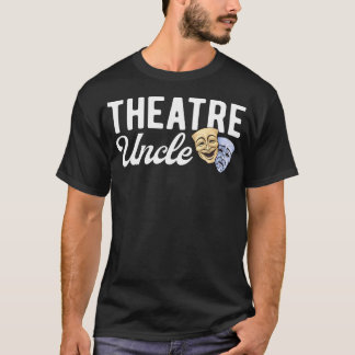 Camiseta Tío del Teatro Uncle Theatre Actriz Tío