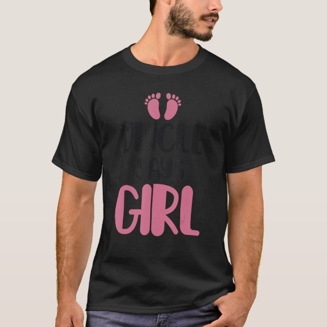 Camiseta Tío Dice Chica Niece Bebé: Anuncio de revelación d (Anverso)