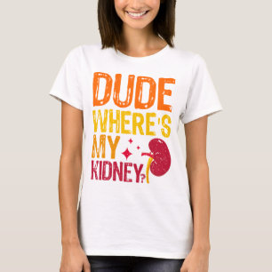 Camiseta Tío, ¿dónde está mi riñón trasplantado Nefrología