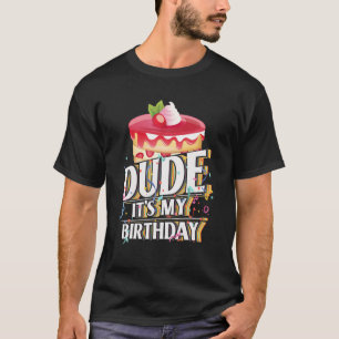 Camiseta Tío, es mi cumpleaños - Amigo de cumpleaños