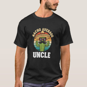 Camiseta Tío No Promedio Cactus Sombrero Divertido Familia