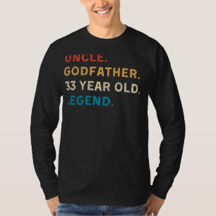 Camiseta Tío padrino de 33 años Leyenda Cumpleaños Gracioso