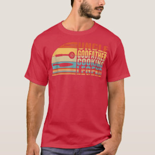 Camiseta Tío Padrino Y Leyenda De Cocina, Cocinar Y