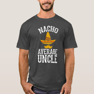 Camiseta Tío Promedio De Nacho